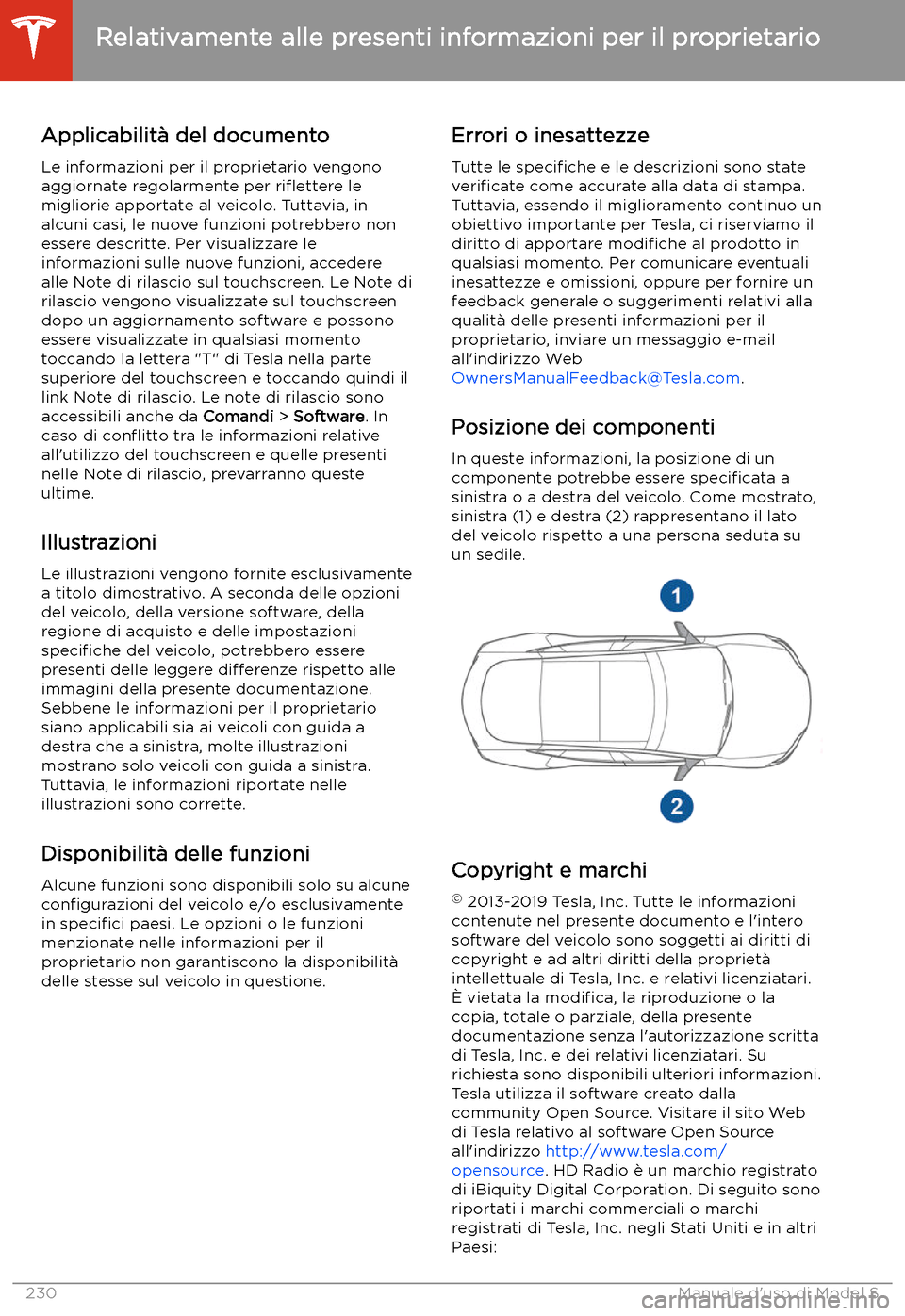 TESLA MODEL S 2020  Manuale del proprietario (in Italian)  Relativamente alle presenti informazioni per il proprietario
Applicabilit
