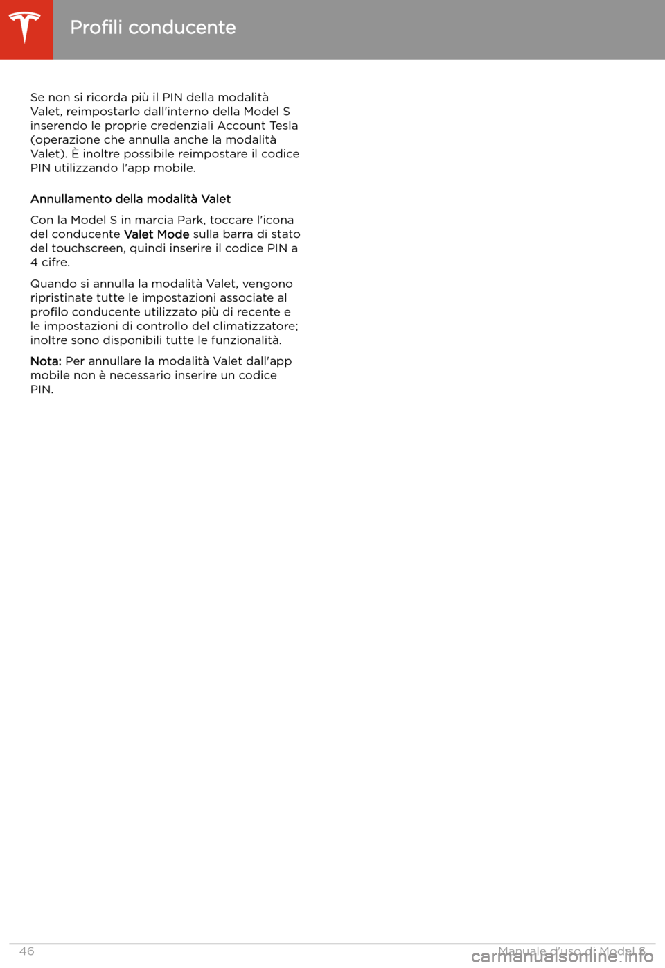 TESLA MODEL S 2020  Manuale del proprietario (in Italian)  Se non si ricorda pi