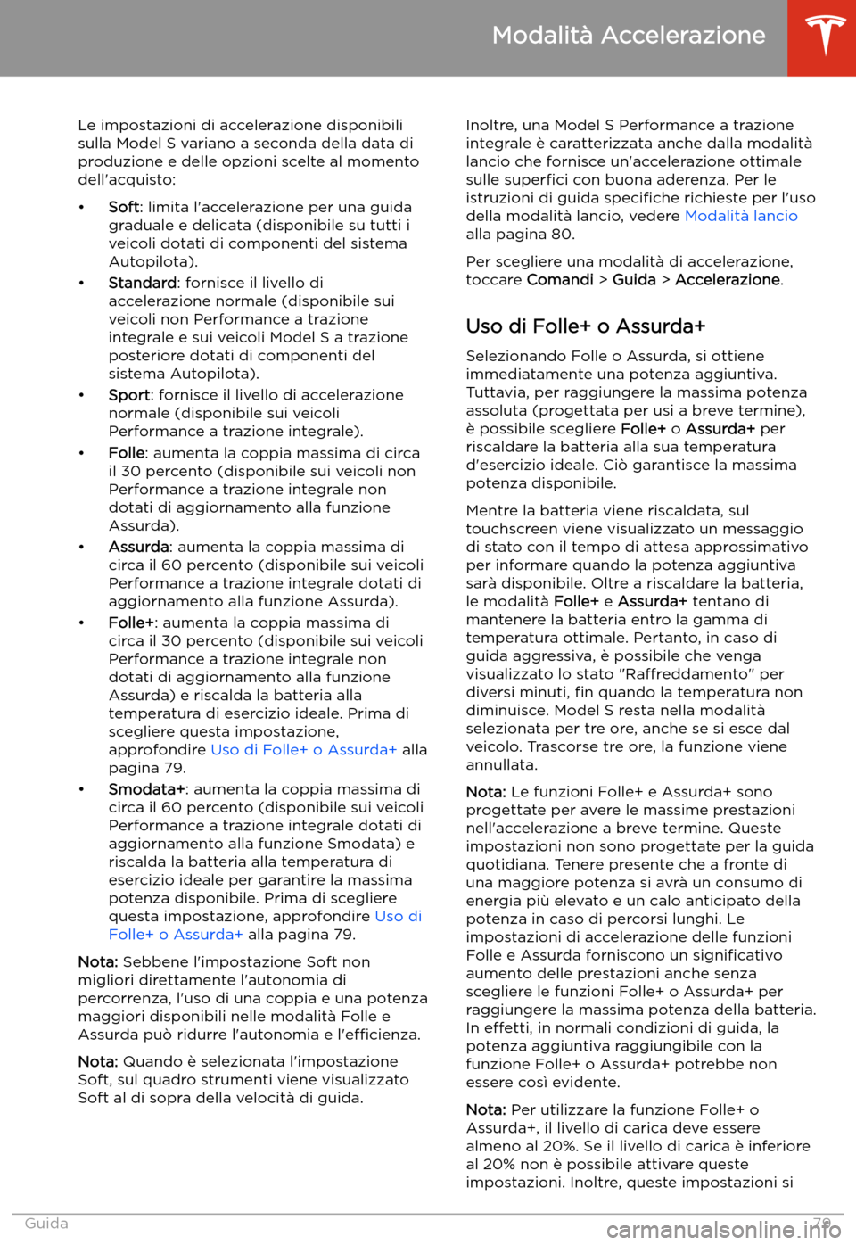 TESLA MODEL S 2020  Manuale del proprietario (in Italian)  Modalit