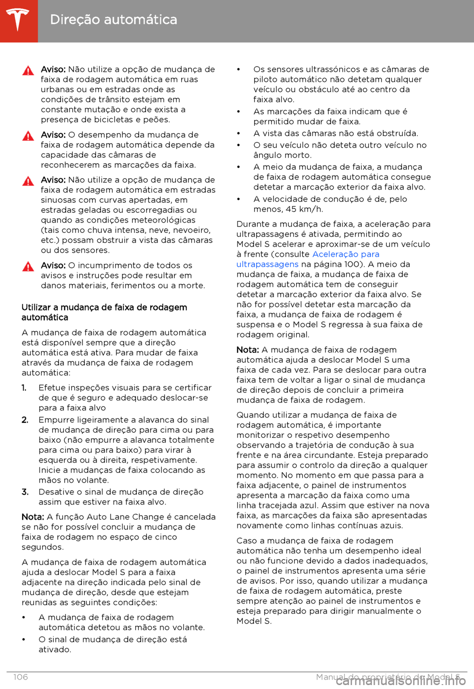 TESLA MODEL S 2020  Manual do proprietário (in Portuguese) Aviso: N