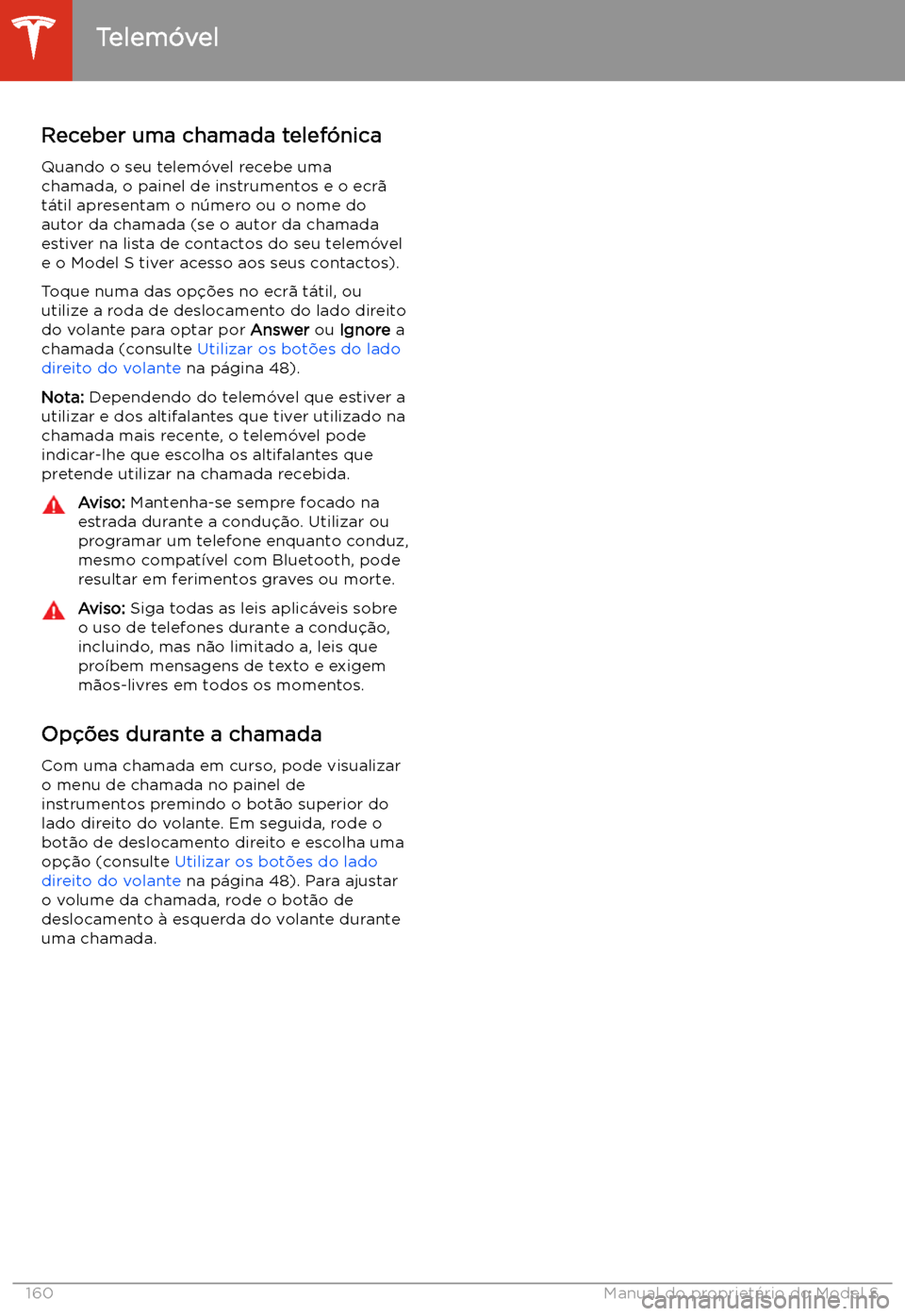 TESLA MODEL S 2020  Manual do proprietário (in Portuguese) Receber uma chamada telef