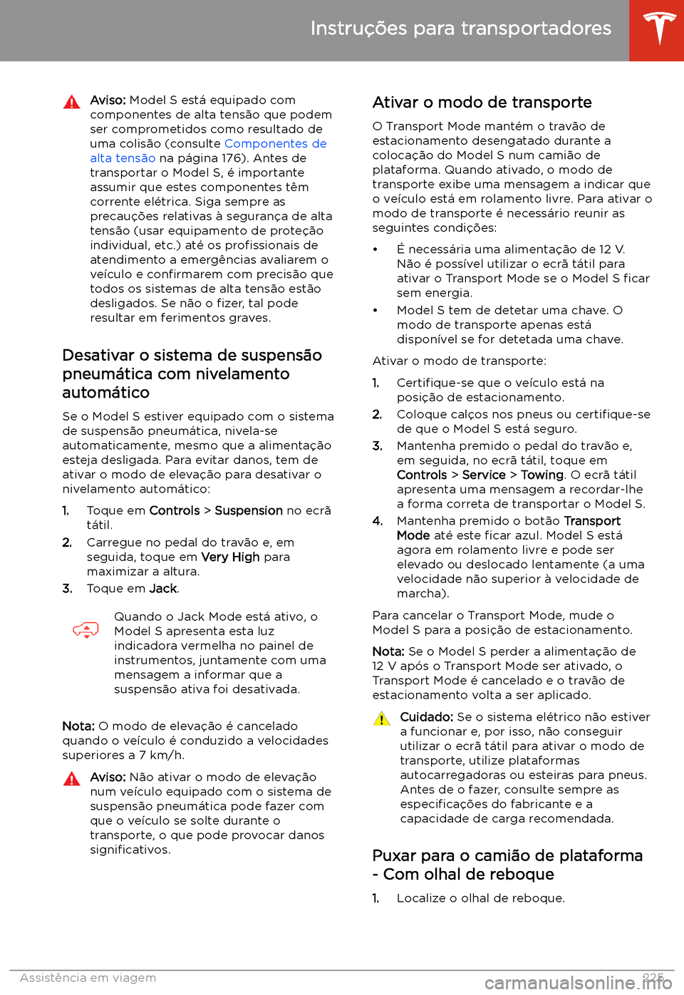 TESLA MODEL S 2020  Manual do proprietário (in Portuguese) Aviso: Model S est