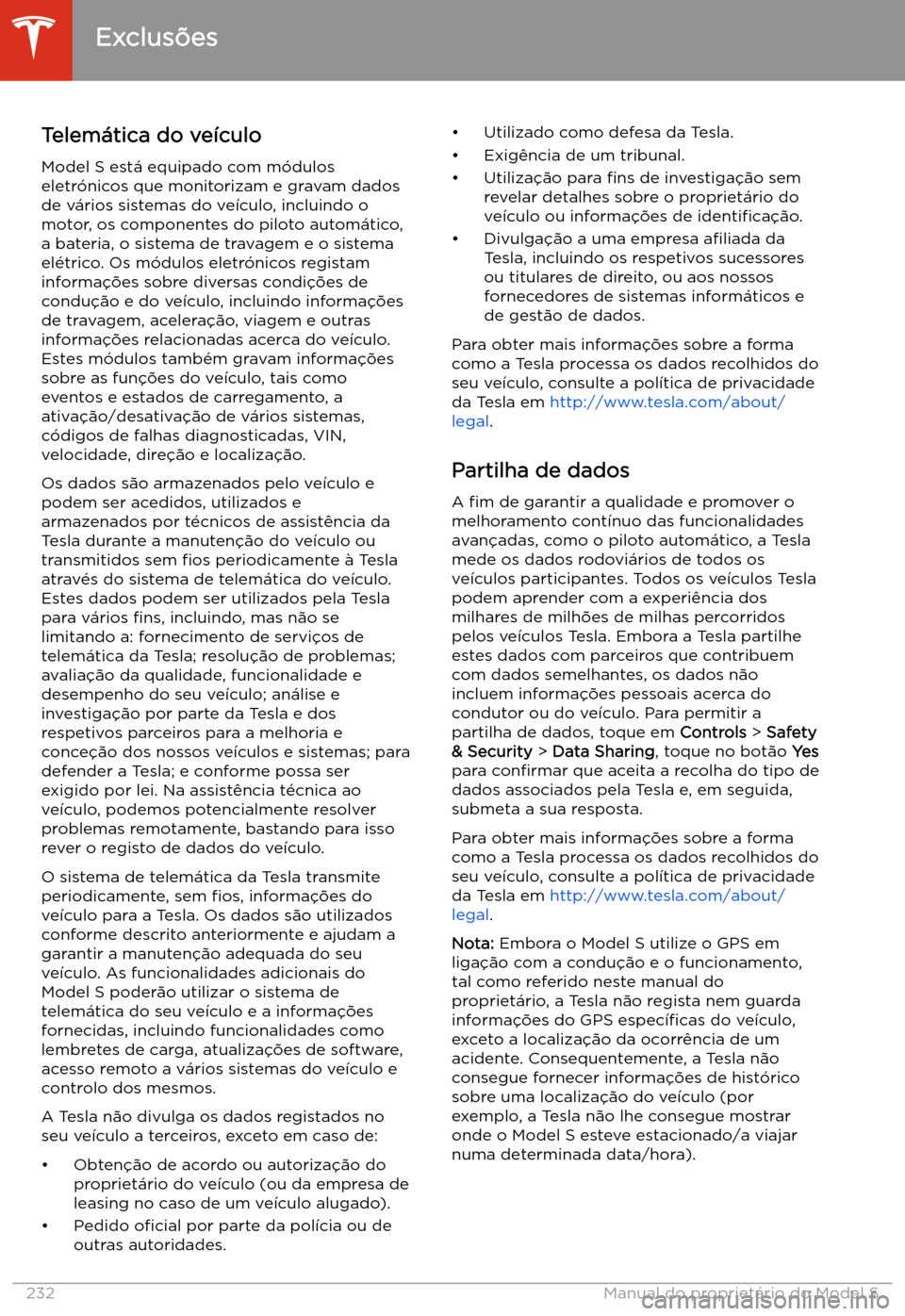 TESLA MODEL S 2020  Manual do proprietário (in Portuguese) Exclusões
Telem