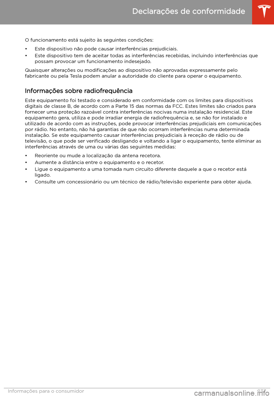 TESLA MODEL S 2020  Manual do proprietário (in Portuguese) O funcionamento est