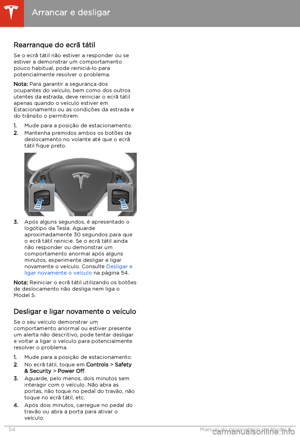 TESLA MODEL S 2020  Manual do proprietário (in Portuguese) Rearranque do ecr