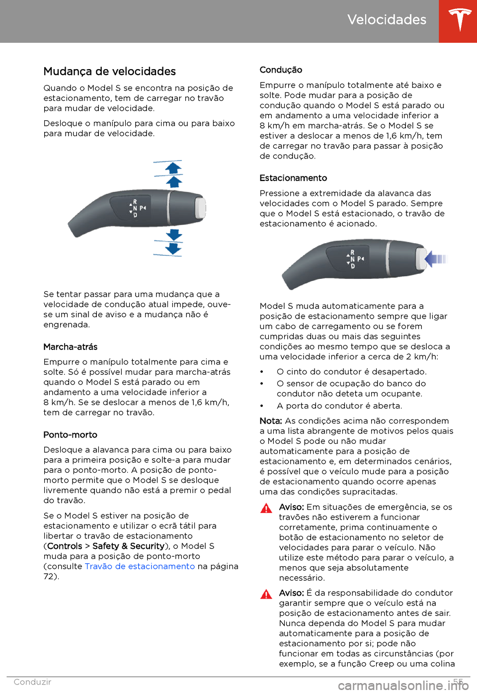 TESLA MODEL S 2020  Manual do proprietário (in Portuguese) Velocidades
Mudan