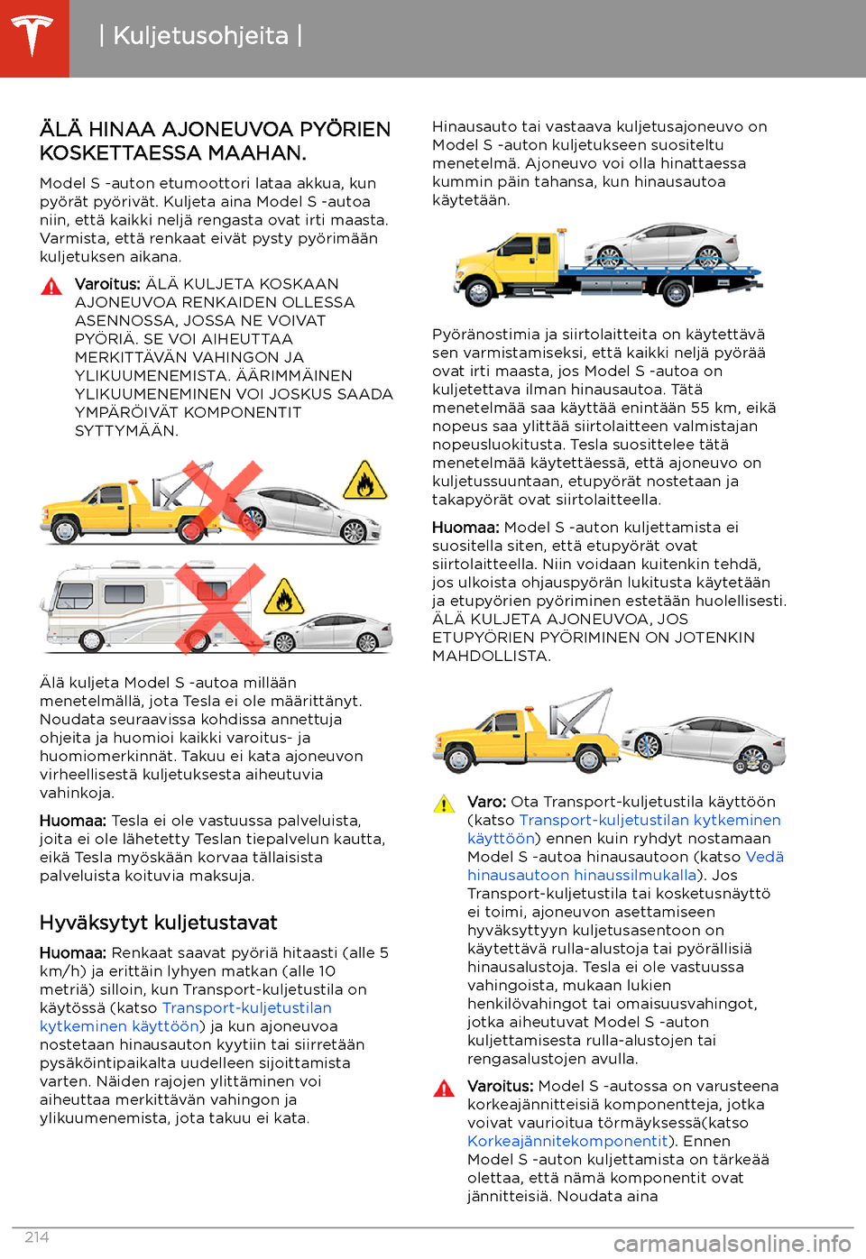 TESLA MODEL S 2020  Omistajan käsikirja (in Finnish) Kuljetusohjeita
