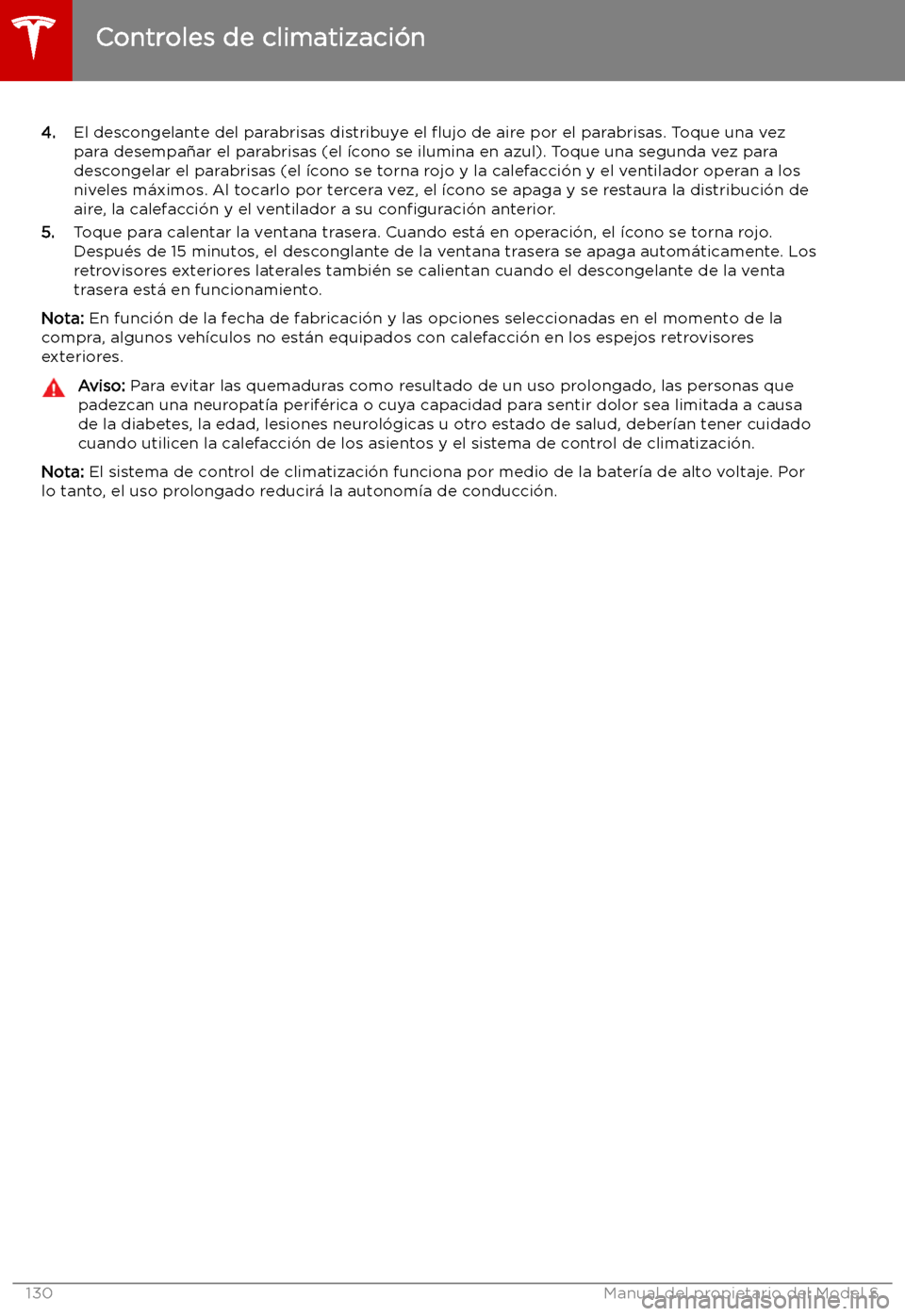 TESLA MODEL S 2019  Manual del propietario (in Spanish) 4.El descongelante del parabrisas distribuye el  