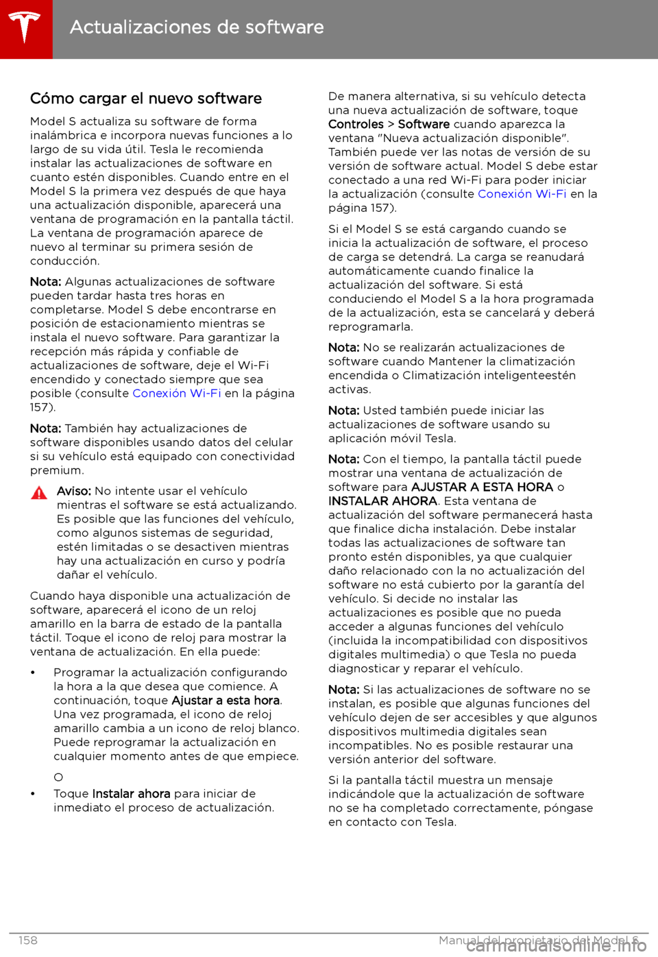 TESLA MODEL S 2019  Manual del propietario (in Spanish) Actualizaciones de software
C