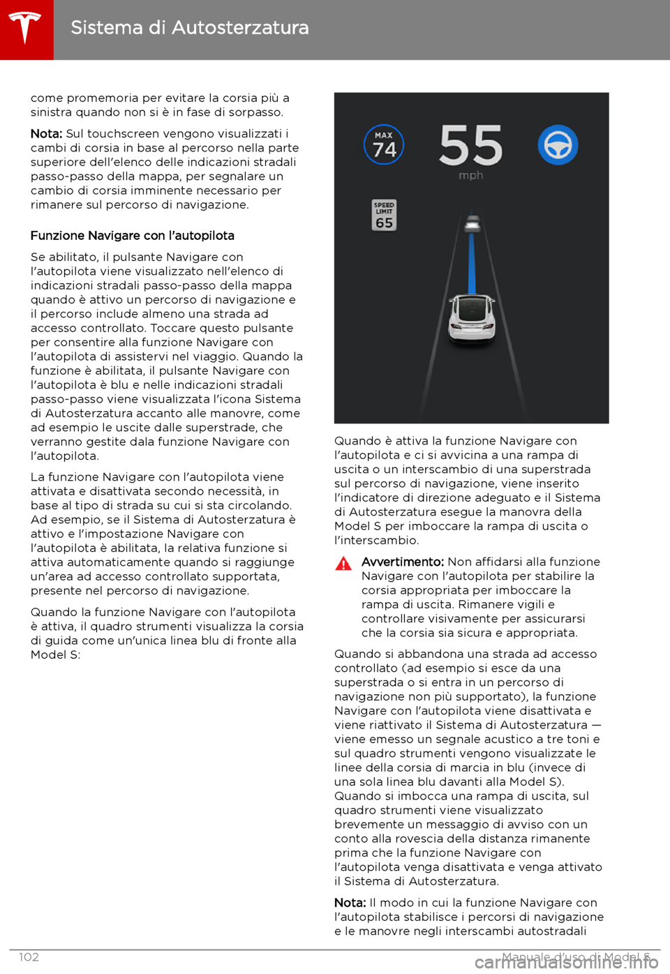 TESLA MODEL S 2019  Manuale del proprietario (in Italian) come promemoria per evitare la corsia pi