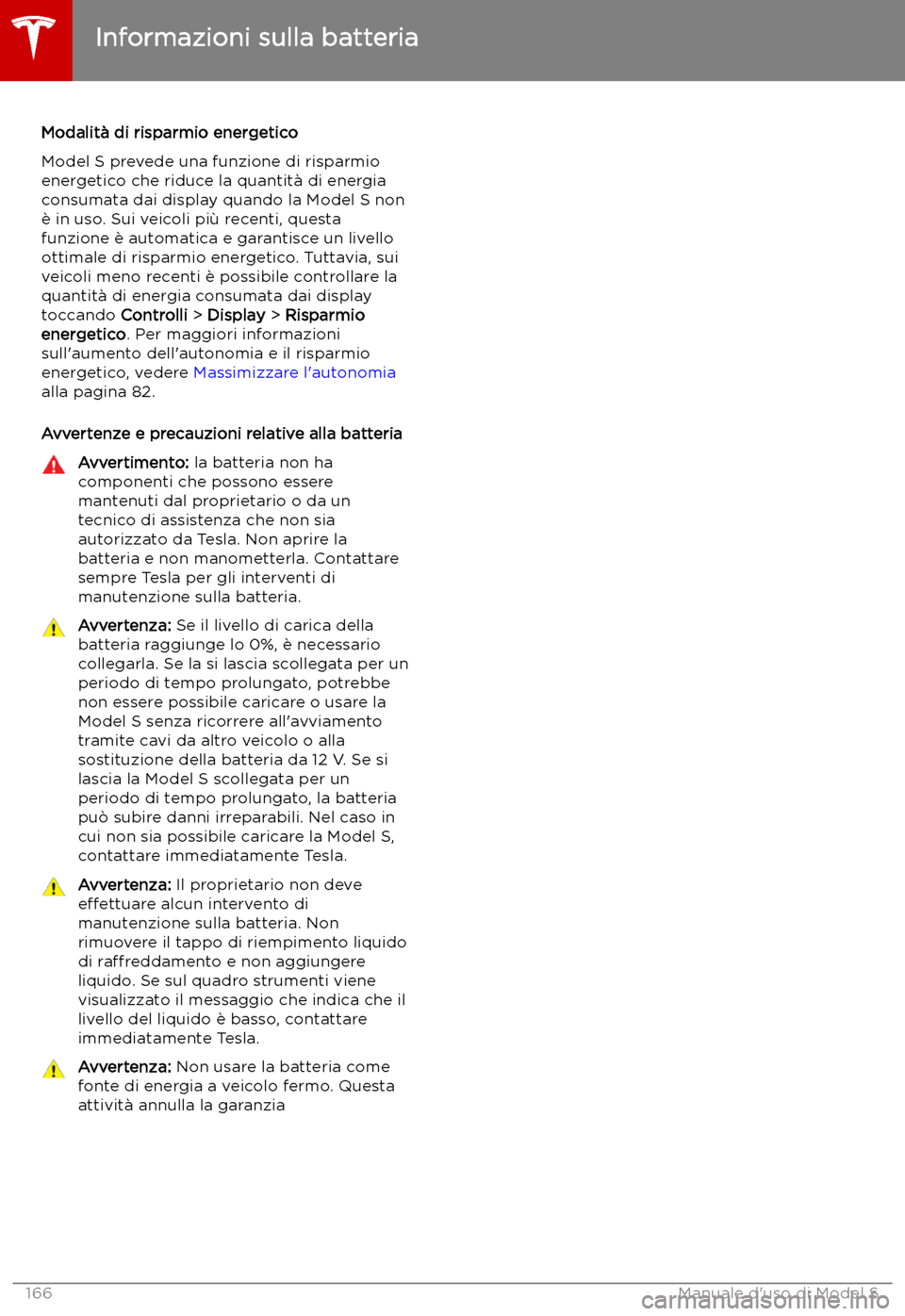 TESLA MODEL S 2019  Manuale del proprietario (in Italian) Modalit