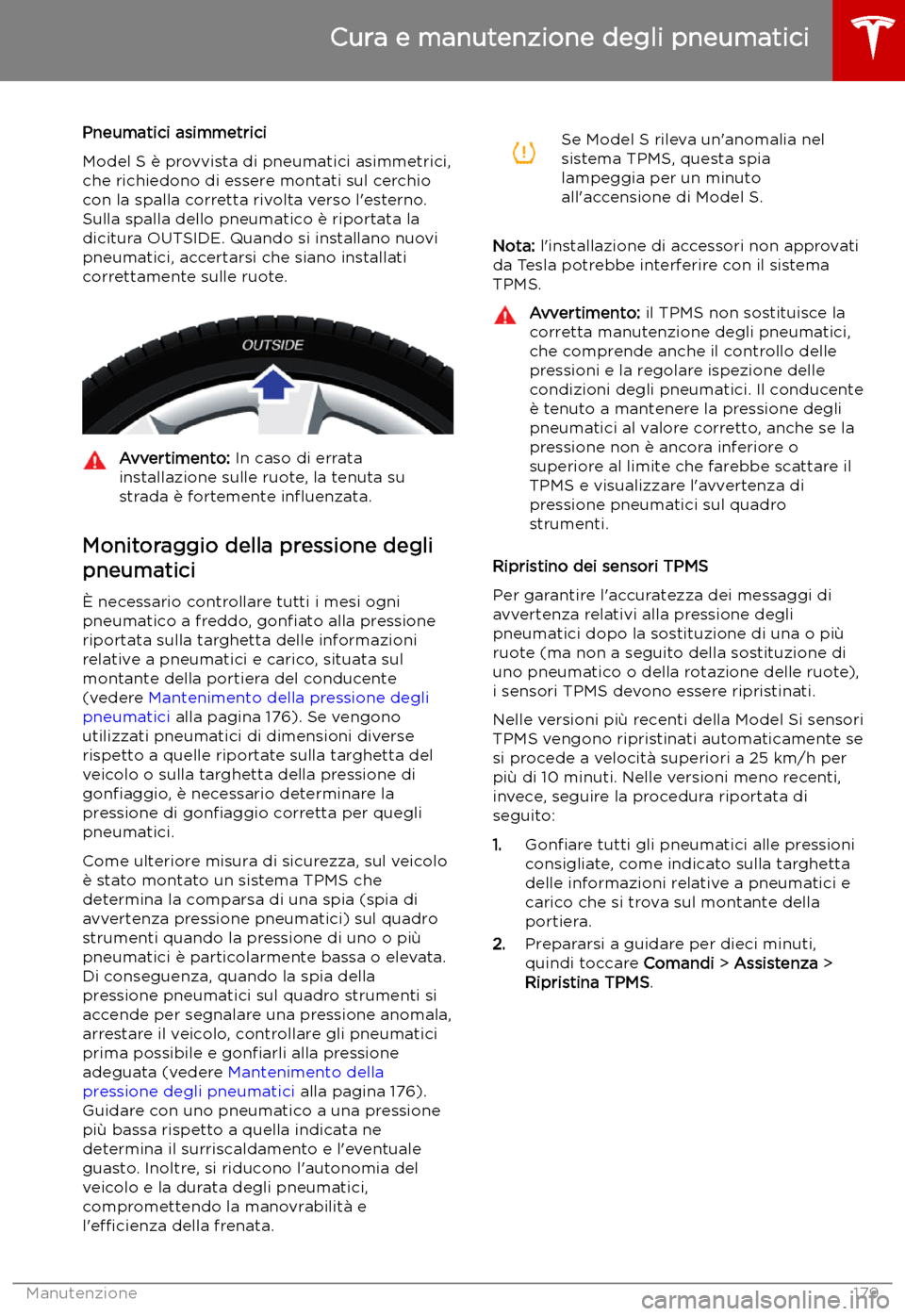 TESLA MODEL S 2019  Manuale del proprietario (in Italian) Pneumatici asimmetrici
Model S 