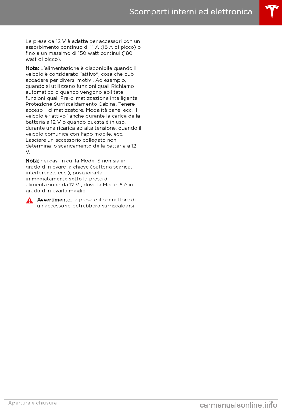 TESLA MODEL S 2019  Manuale del proprietario (in Italian) La presa da 12 V 