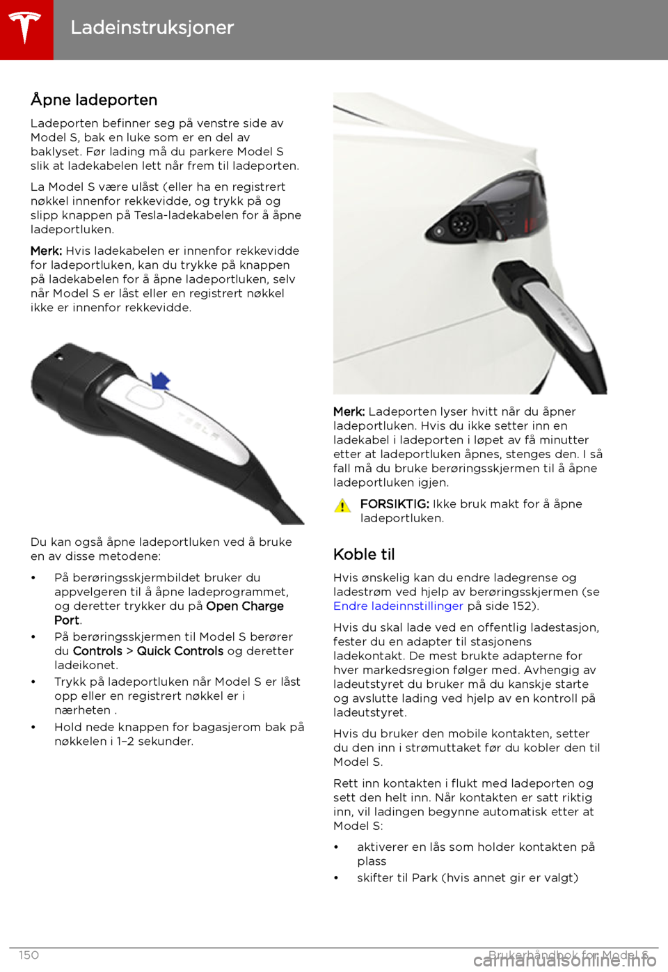 TESLA MODEL S 2019  Brukerhåndbok (in Norwegian) Ladeinstruksjoner
