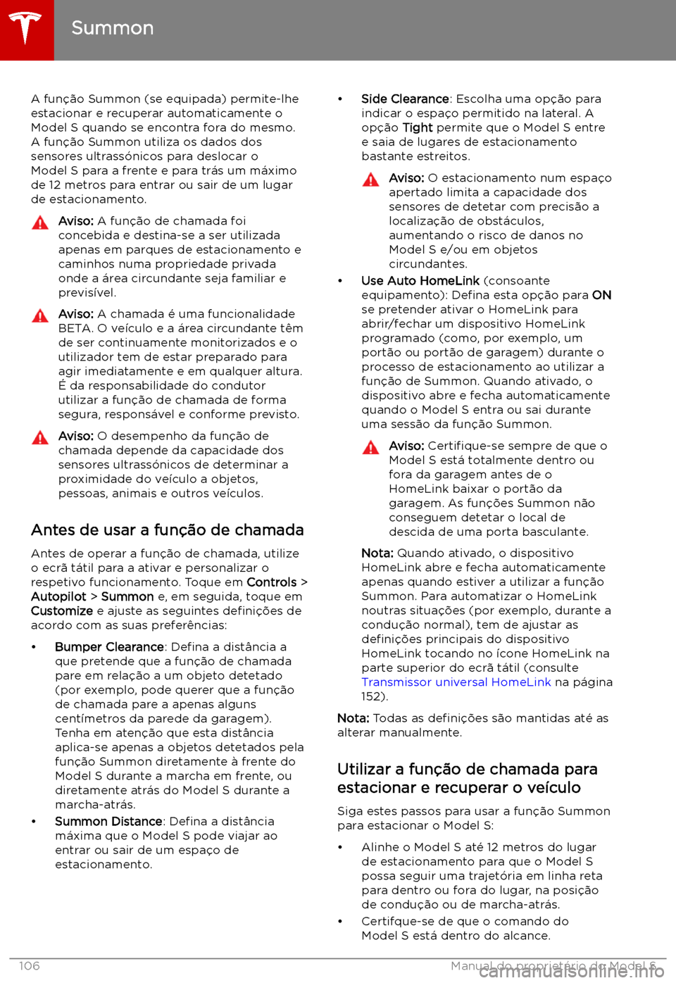 TESLA MODEL S 2019  Manual do proprietário (in Portuguese) Summon
A fun