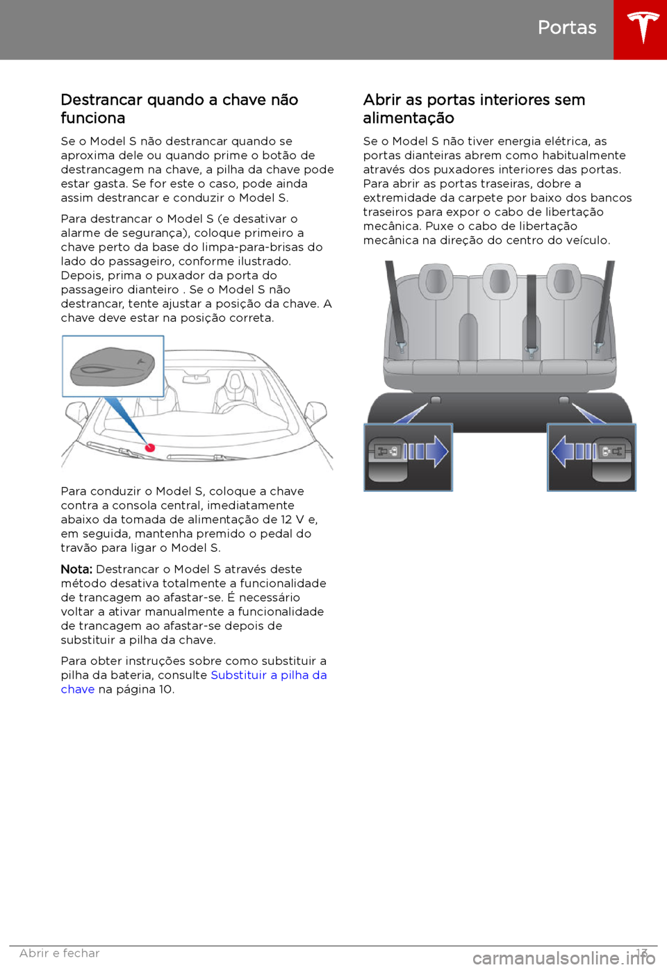 TESLA MODEL S 2019  Manual do proprietário (in Portuguese) Destrancar quando a chave n