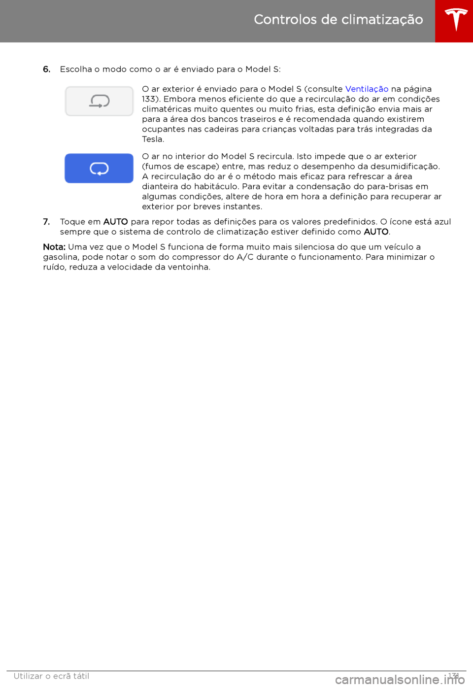 TESLA MODEL S 2019  Manual do proprietário (in Portuguese) 6.Escolha o modo como o ar 
