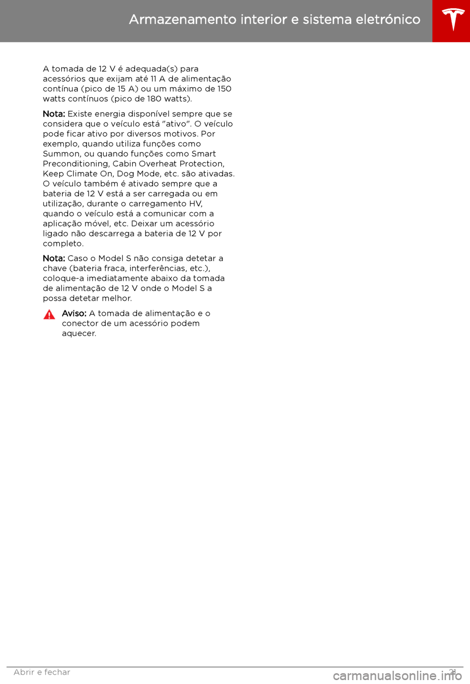 TESLA MODEL S 2019  Manual do proprietário (in Portuguese) A tomada de 12 V 