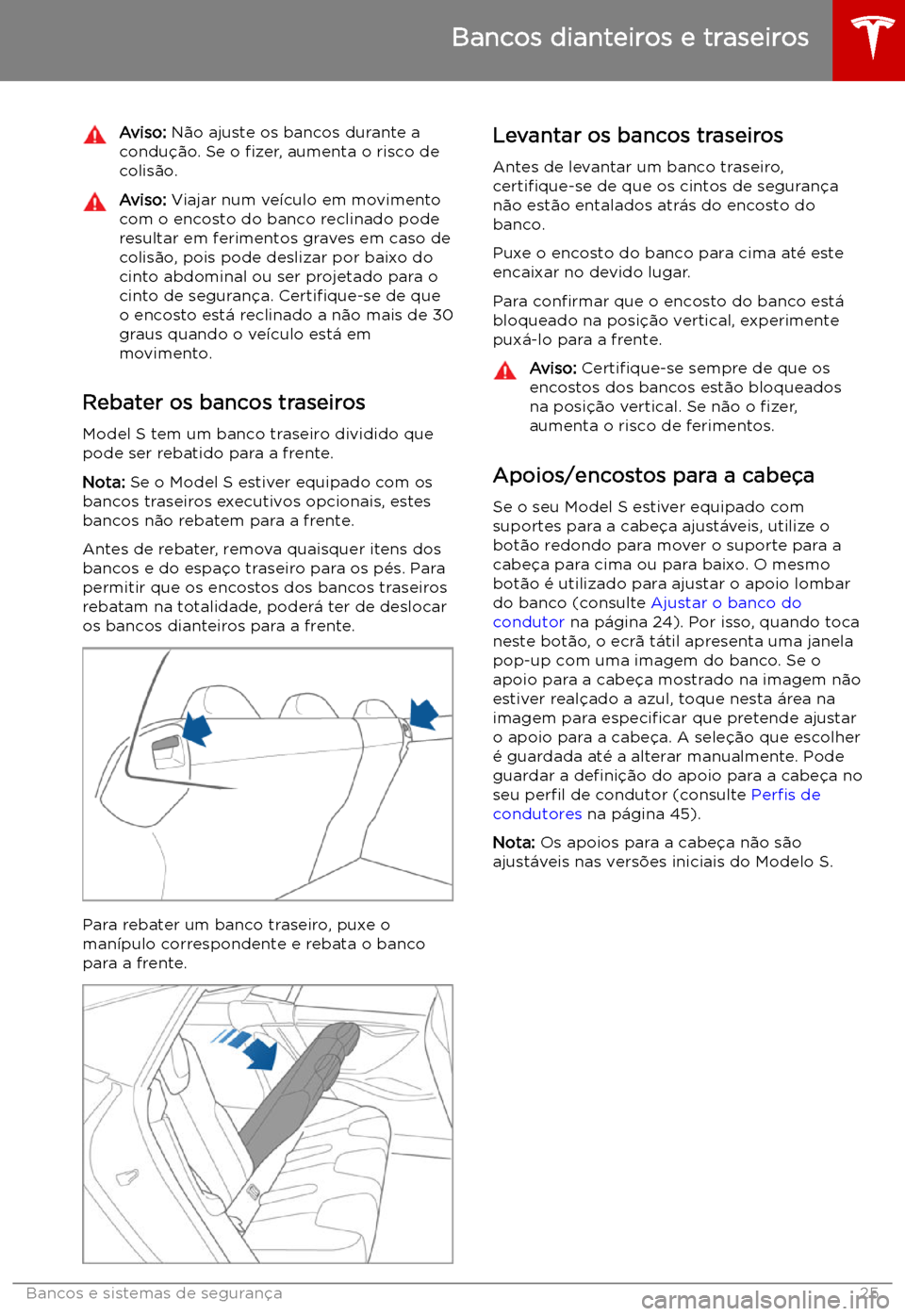 TESLA MODEL S 2019  Manual do proprietário (in Portuguese) Aviso: N