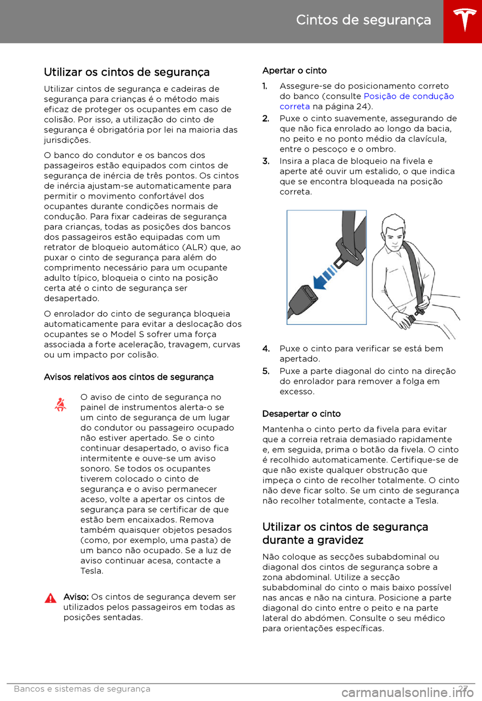TESLA MODEL S 2019  Manual do proprietário (in Portuguese) Cintos de seguran