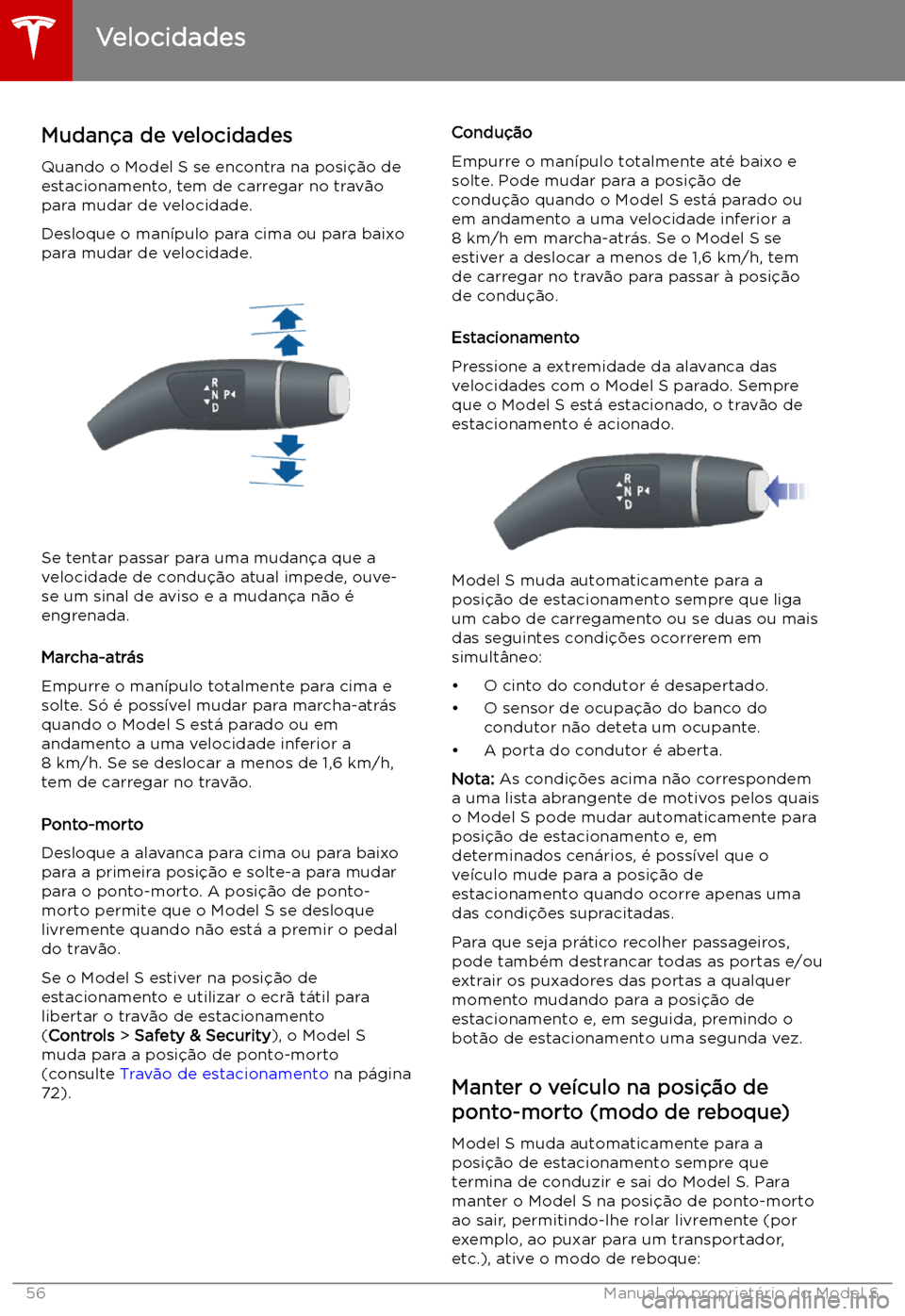 TESLA MODEL S 2019  Manual do proprietário (in Portuguese) Velocidades
Mudan
