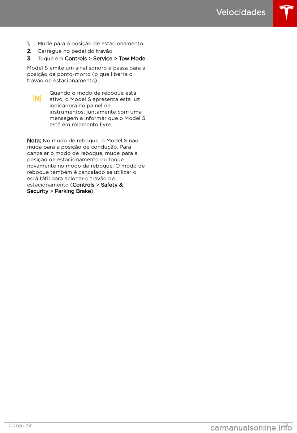TESLA MODEL S 2019  Manual do proprietário (in Portuguese) 1.Mude para a posi
