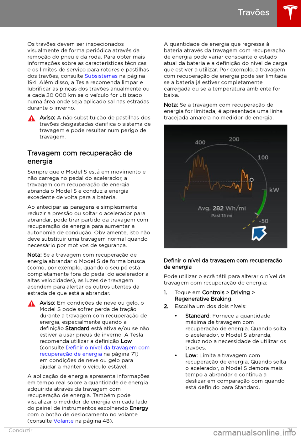 TESLA MODEL S 2019  Manual do proprietário (in Portuguese) Os trav