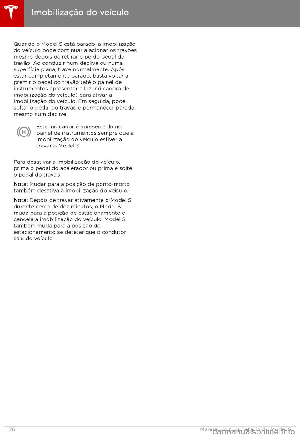 TESLA MODEL S 2019  Manual do proprietário (in Portuguese) Imobiliza