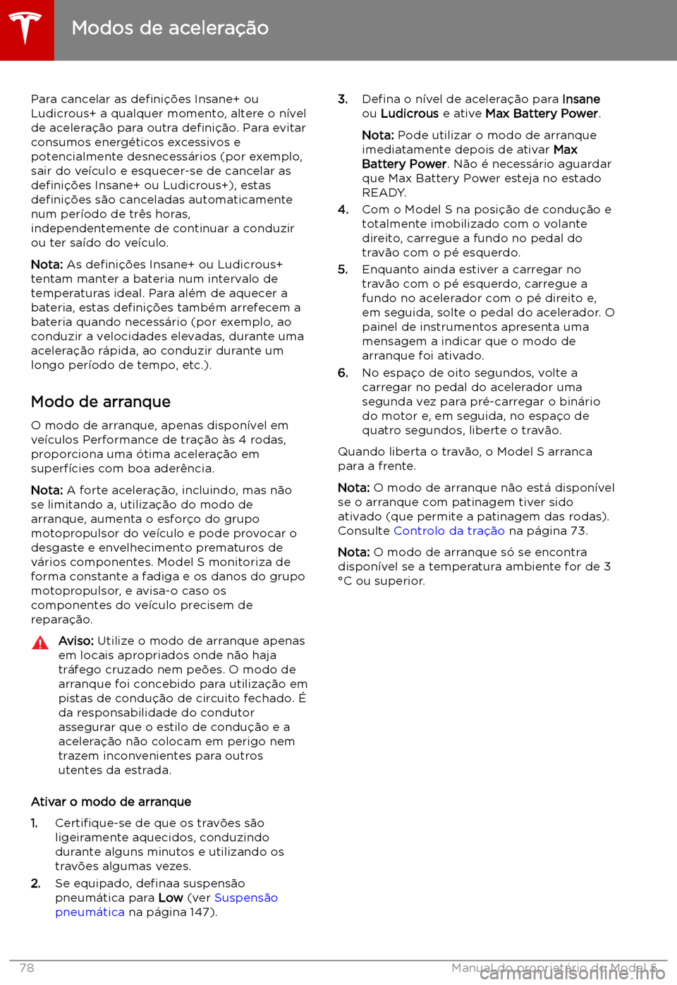 TESLA MODEL S 2019  Manual do proprietário (in Portuguese) Para cancelar as de