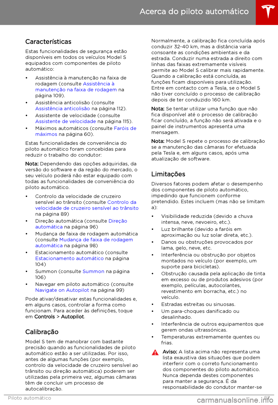 TESLA MODEL S 2019  Manual do proprietário (in Portuguese) Caracter