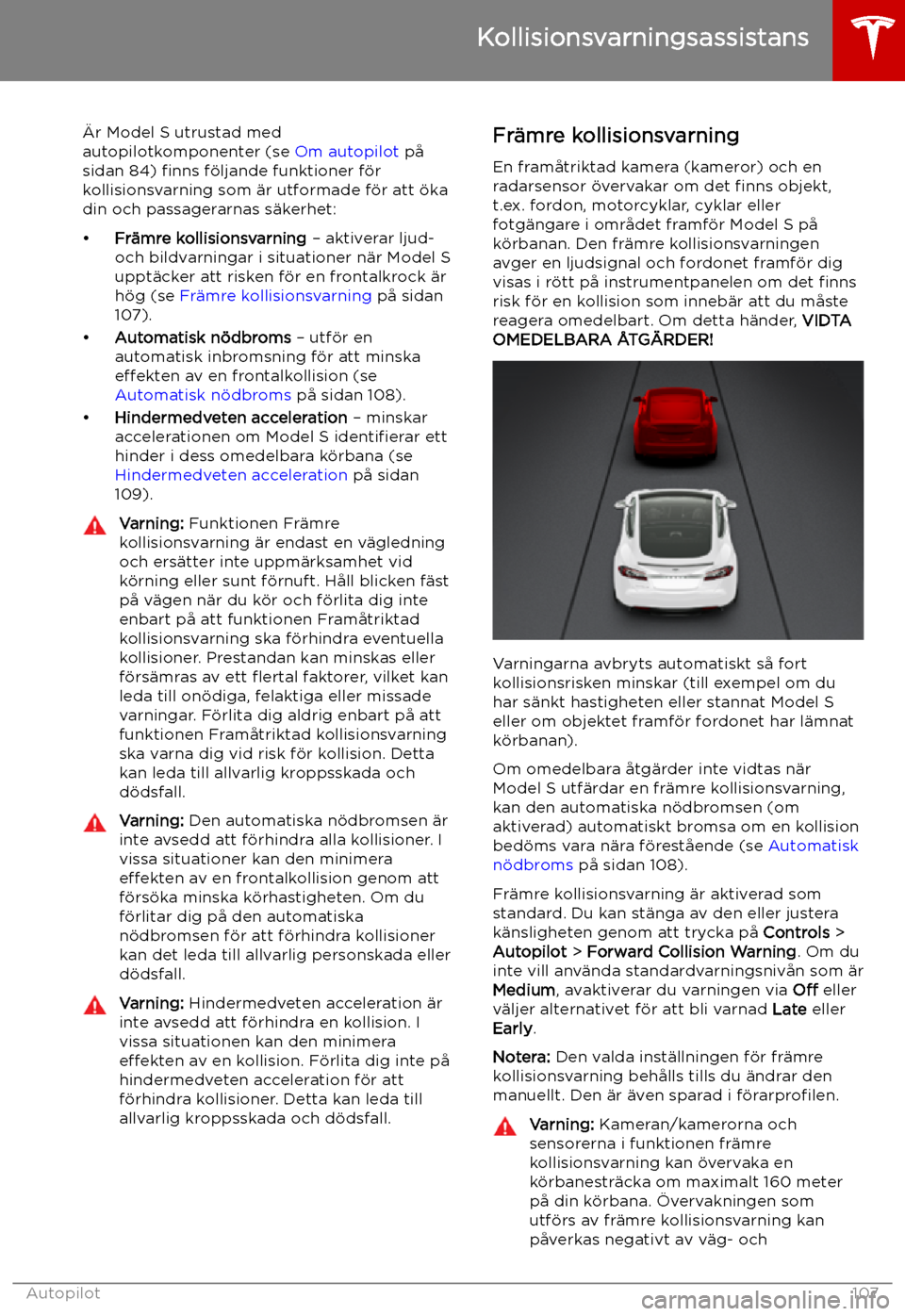 TESLA MODEL S 2019  Ägarmanual (in Swedish) Kollisionsvarningsassistans
