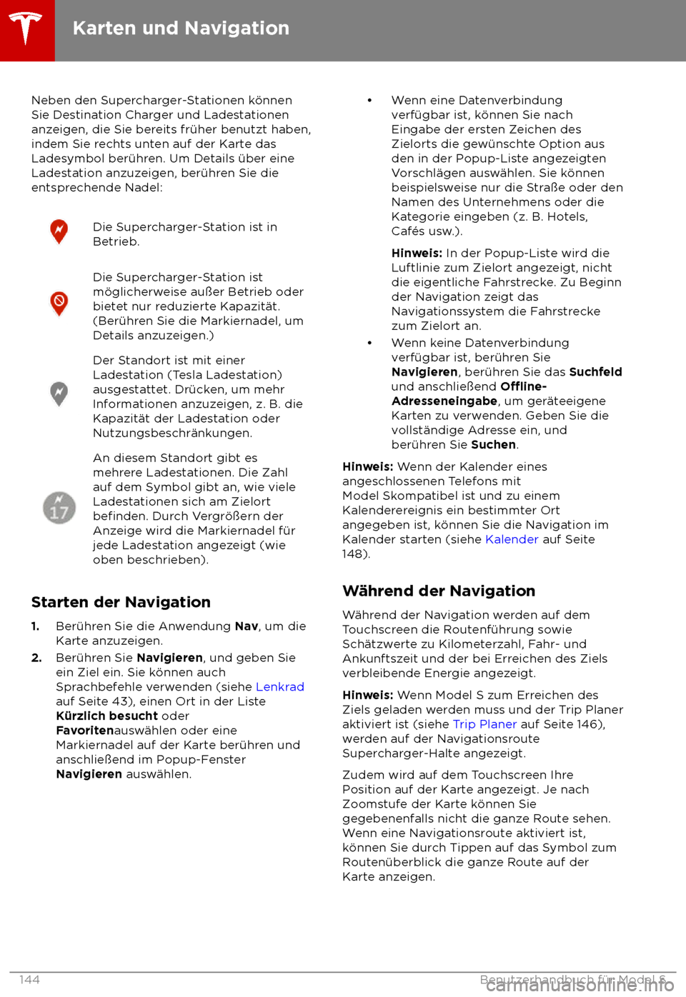 TESLA MODEL S 2018  Betriebsanleitung (in German) Neben den Supercharger-Stationen k