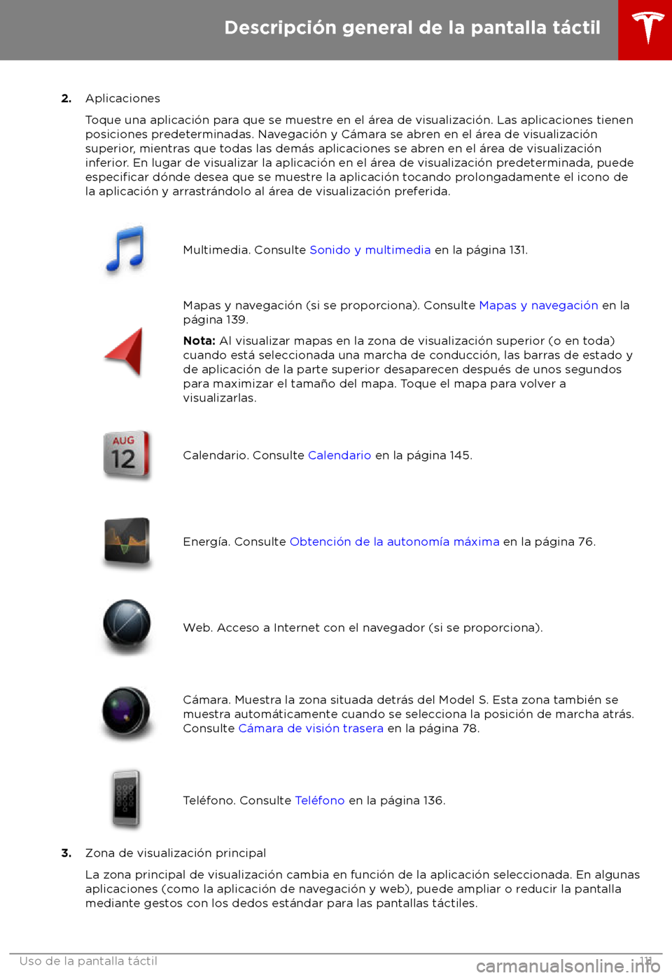 TESLA MODEL S 2018  Manual del propietario (in Spanish) 2.
Aplicaciones
T
oque una aplicaci