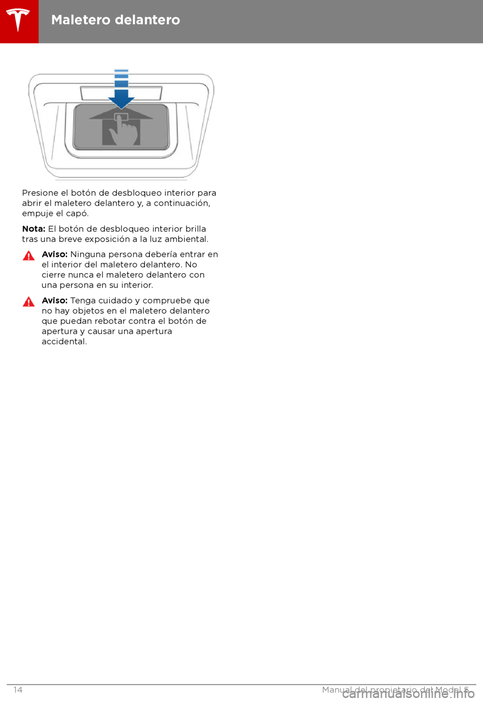 TESLA MODEL S 2018  Manual del propietario (in Spanish) Presione el bot