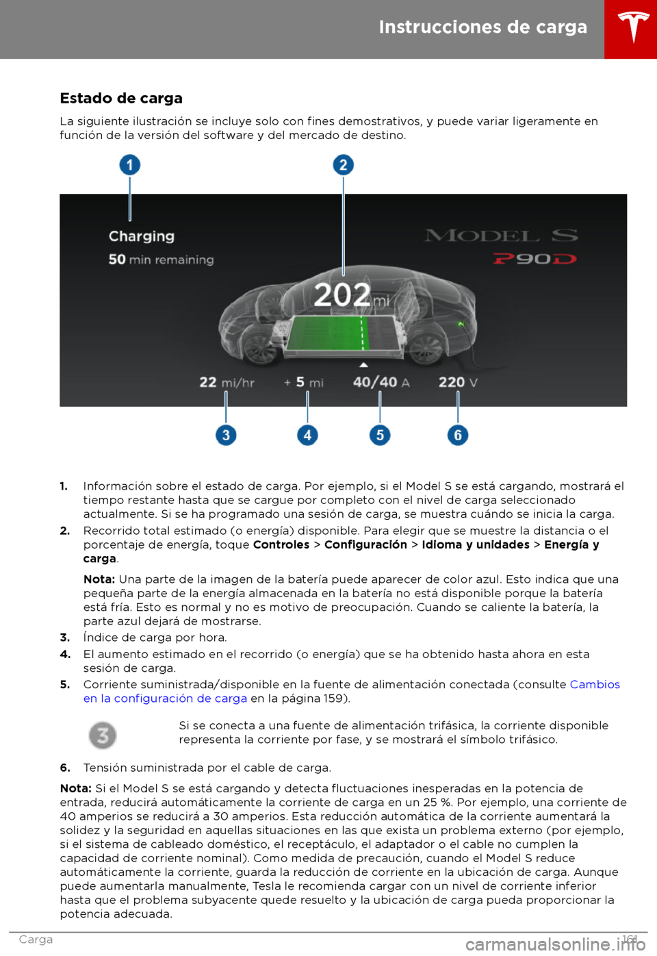TESLA MODEL S 2018  Manual del propietario (in Spanish) Estado de carga
La siguient e ilustraci