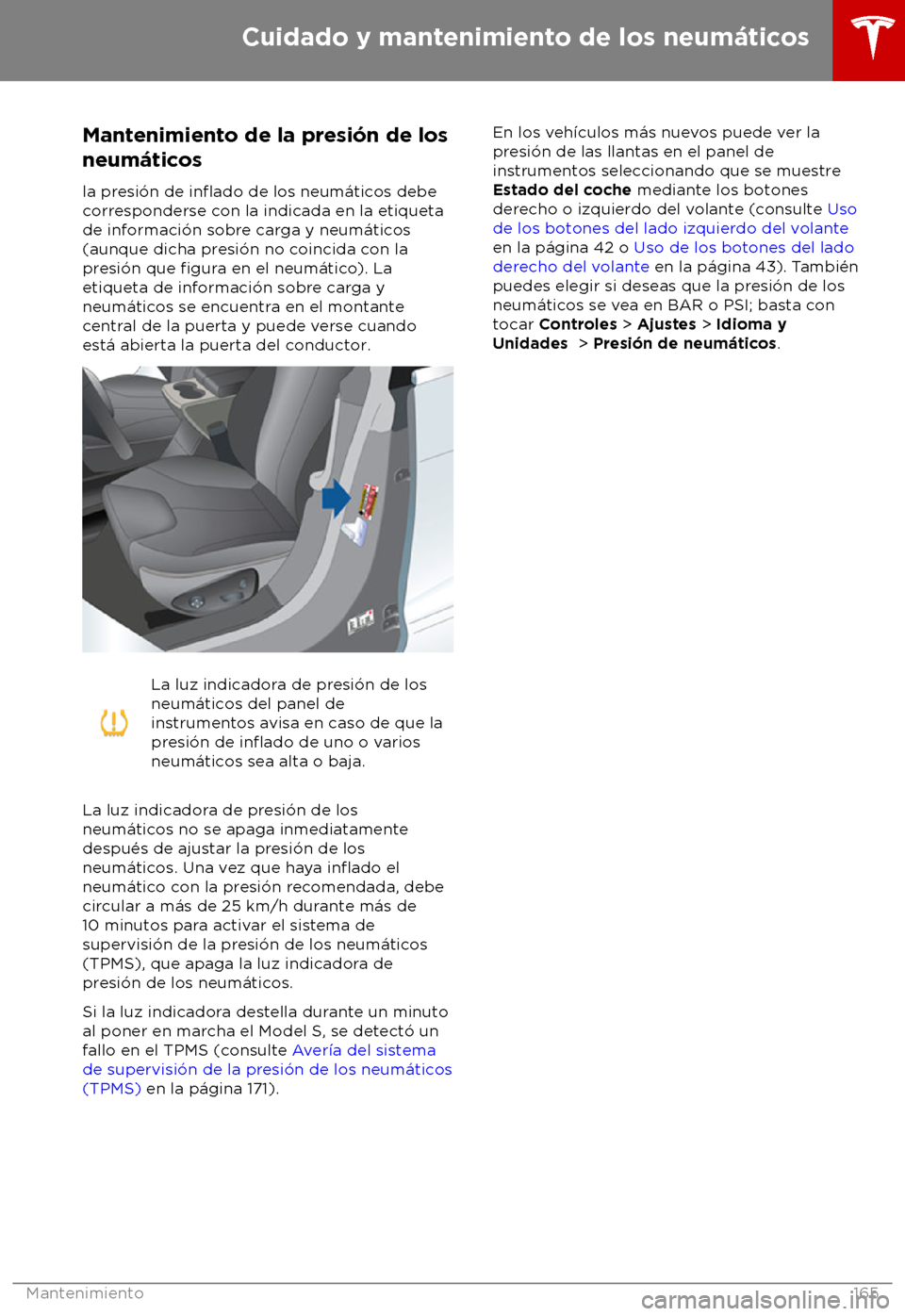 TESLA MODEL S 2018  Manual del propietario (in Spanish) Mantenimiento de la presi