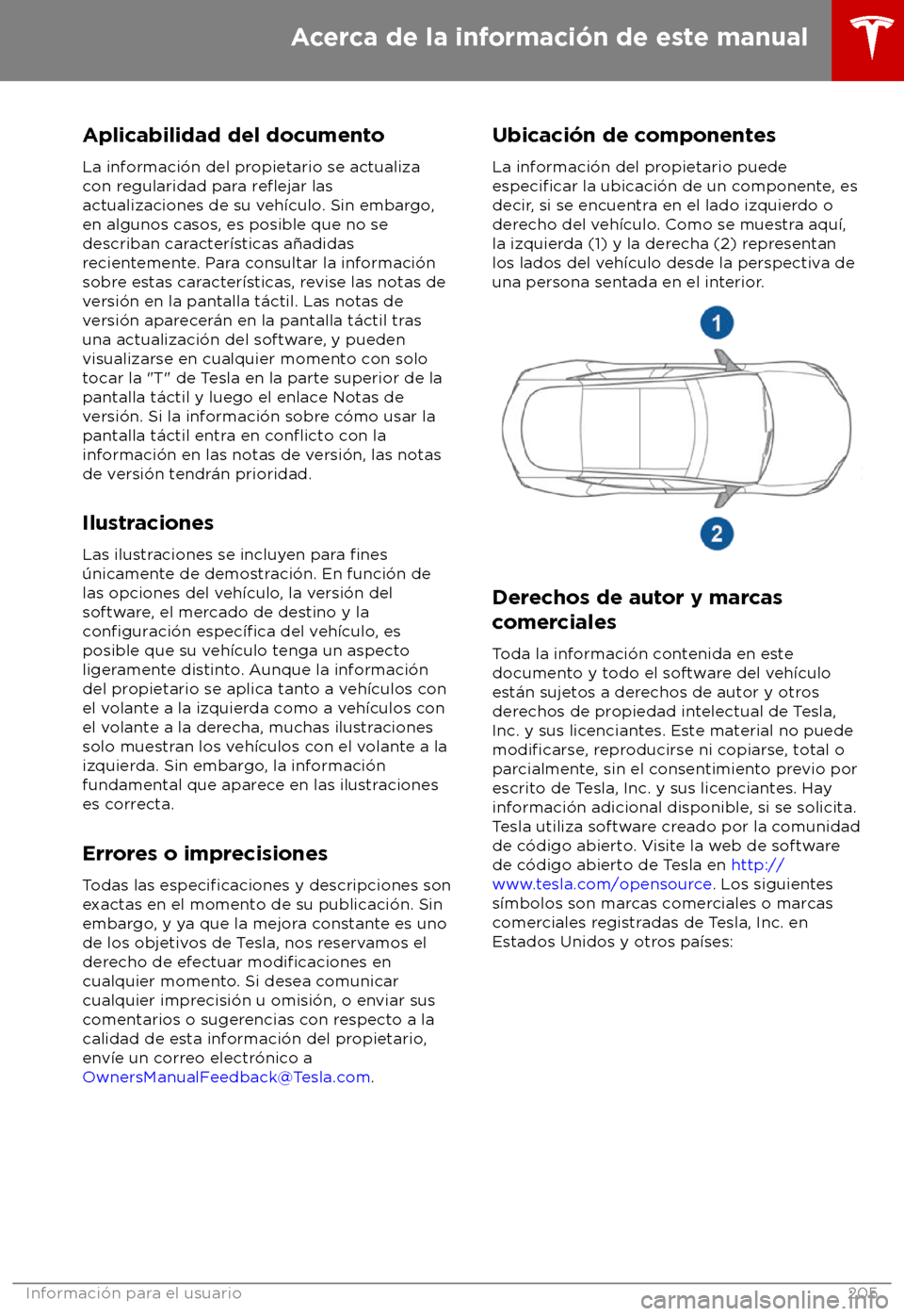 TESLA MODEL S 2018  Manual del propietario (in Spanish) Aplicabilidad del documento
La inf
ormaci