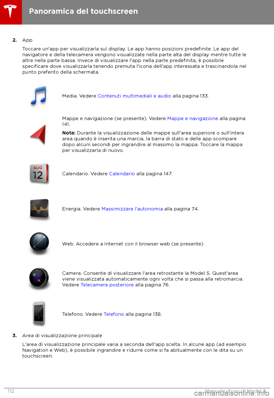 TESLA MODEL S 2018  Manuale del proprietario (in Italian) 2.
App
T
occare un
