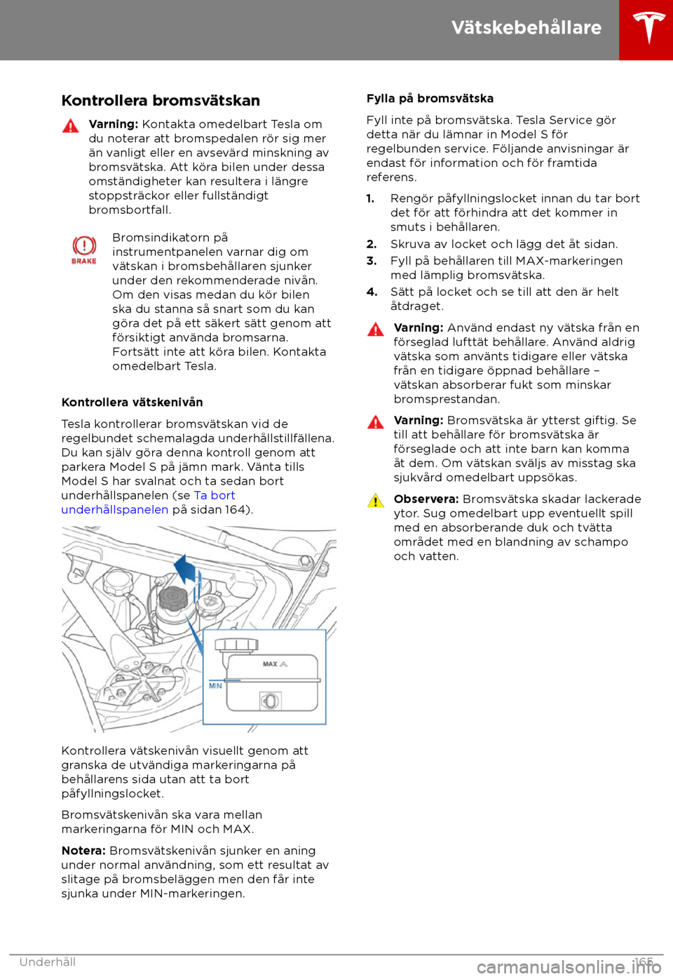 TESLA MODEL S 2018  Ägarmanual (in Swedish) Kontrollera bromsv