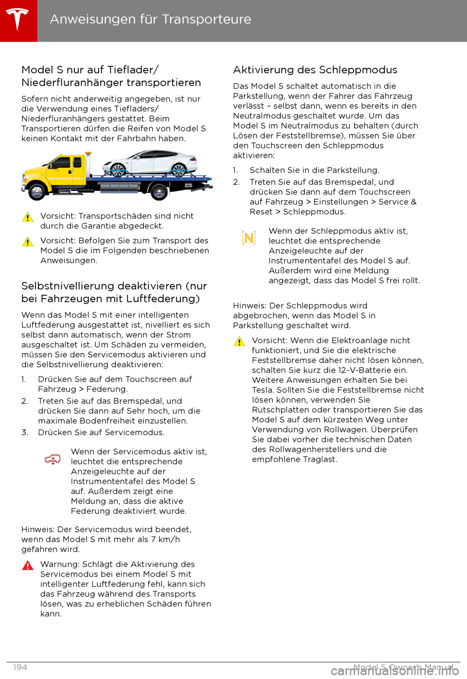 TESLA MODEL S 2017  Betriebsanleitung (in German)  Model S nur auf Tieflader/
Niederfluranh