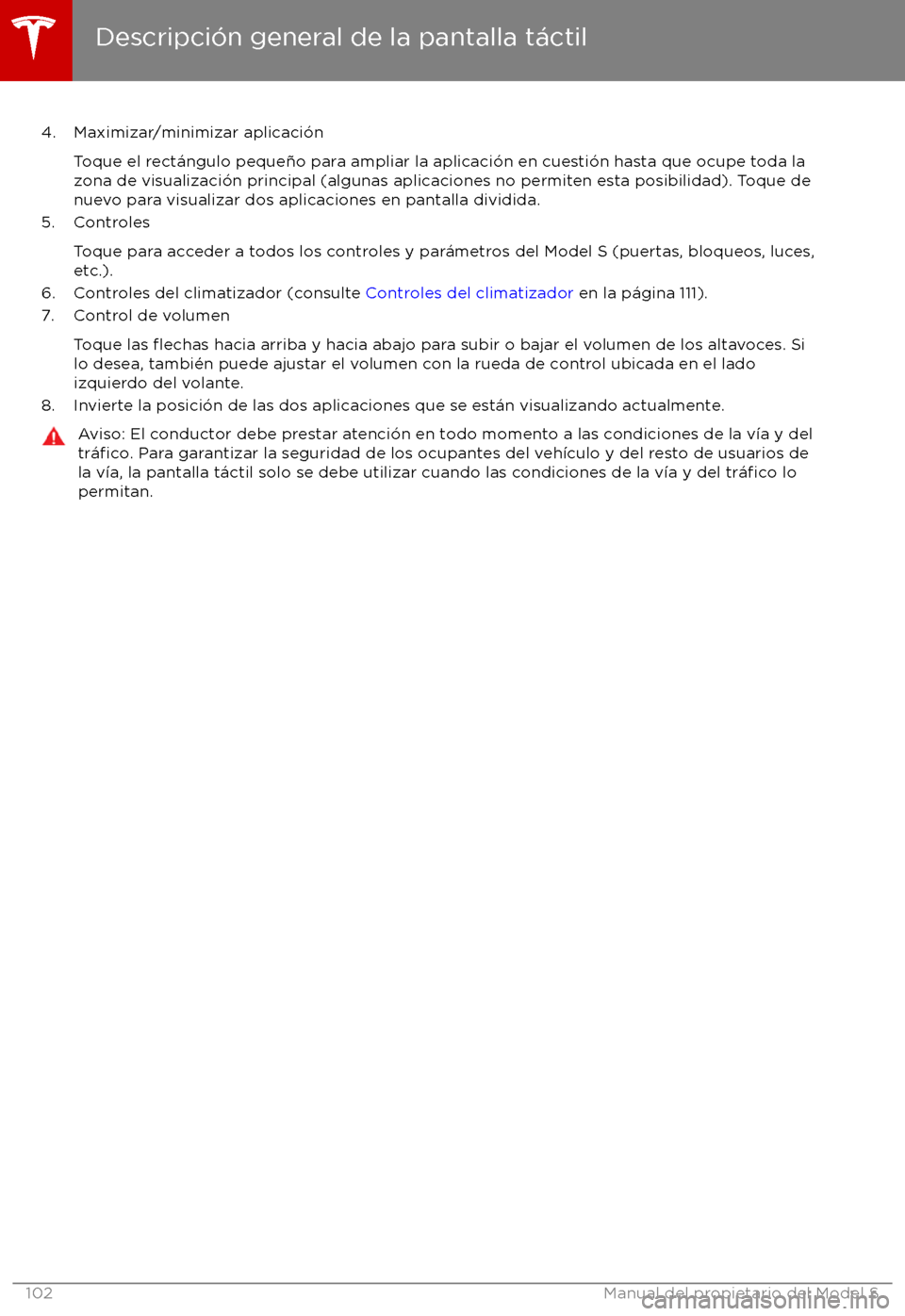 TESLA MODEL S 2017  Manual del propietario (in Spanish) 4. Maximizar/minimizar aplicaci