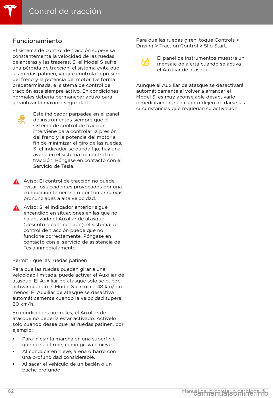 TESLA MODEL S 2017  Manual del propietario (in Spanish) FuncionamientoEl sistema de control de tracci