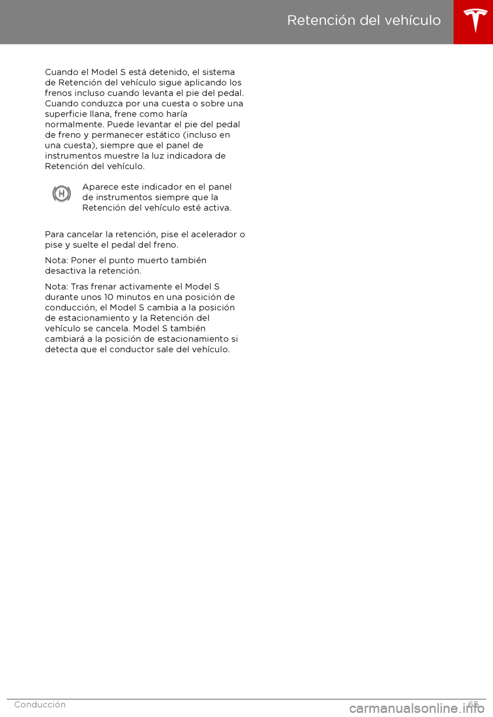 TESLA MODEL S 2017  Manual del propietario (in Spanish) Cuando el Model S est