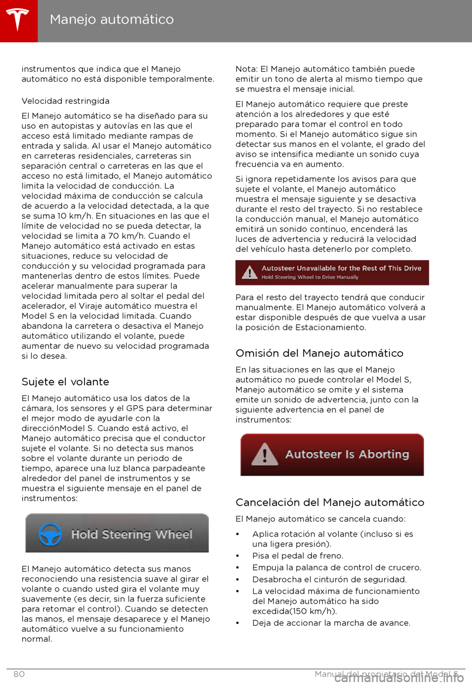 TESLA MODEL S 2017  Manual del propietario (in Spanish) instrumentos que indica que el Manejoautom