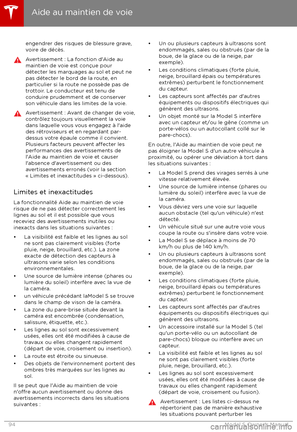 TESLA MODEL S 2017  Manuel du propriétaire (in French) engendrer des risques de blessure grave,
voire de d