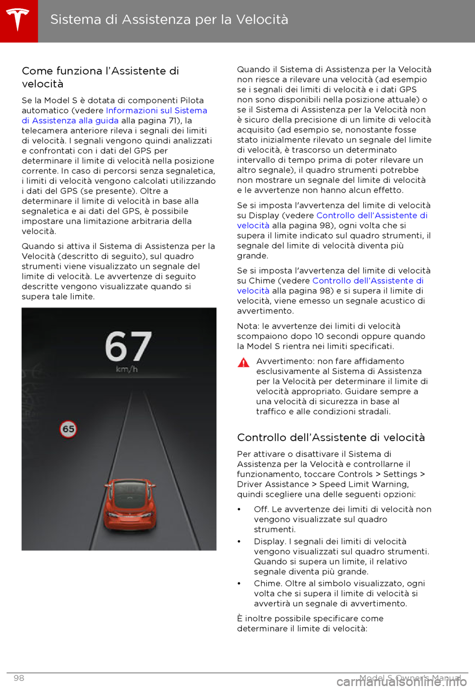 TESLA MODEL S 2017  Manuale del proprietario (in Italian) Come funziona l