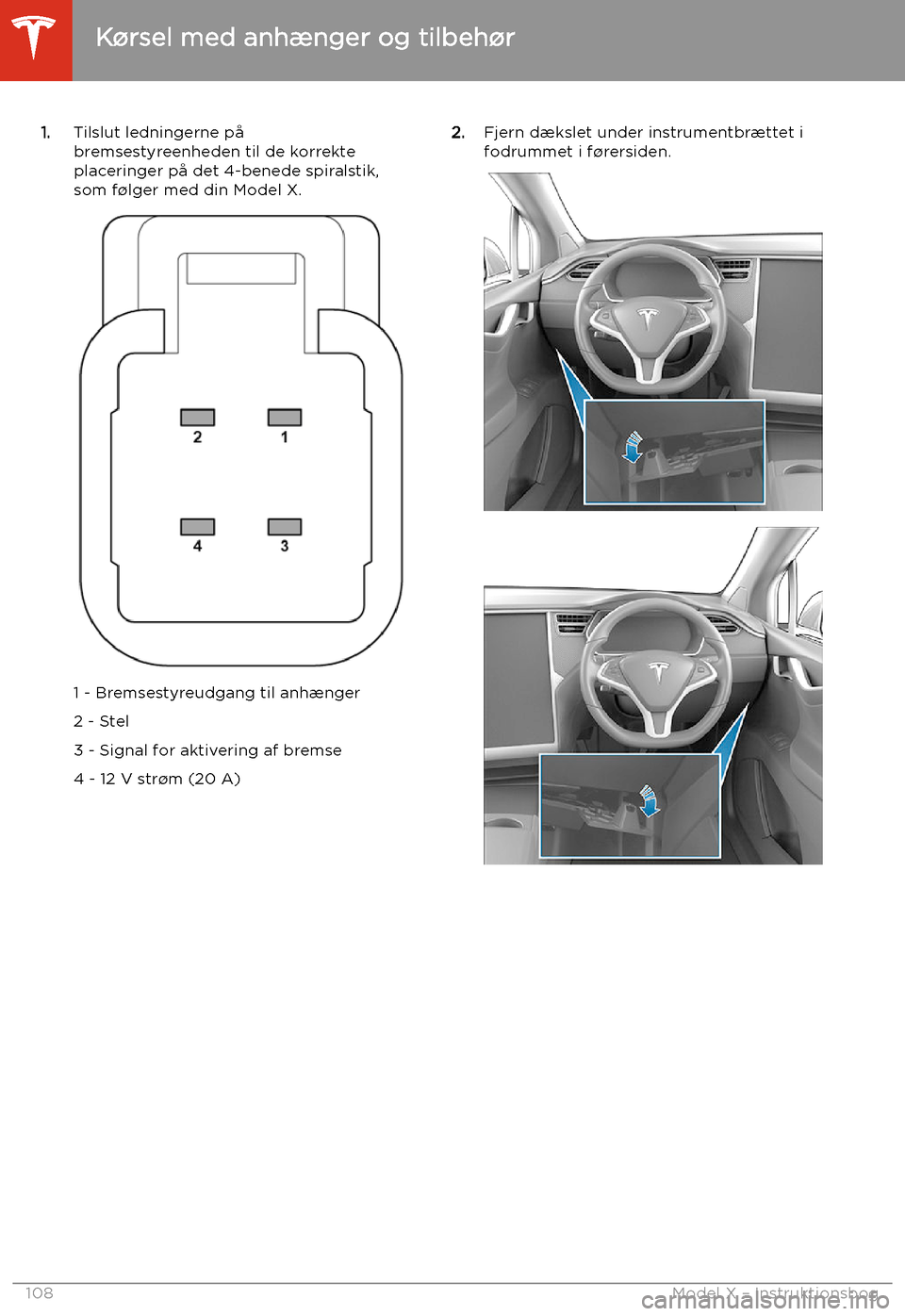 TESLA MODEL X 2020  Instruktionsbog (in Danish) 1.Tilslut ledningerne p