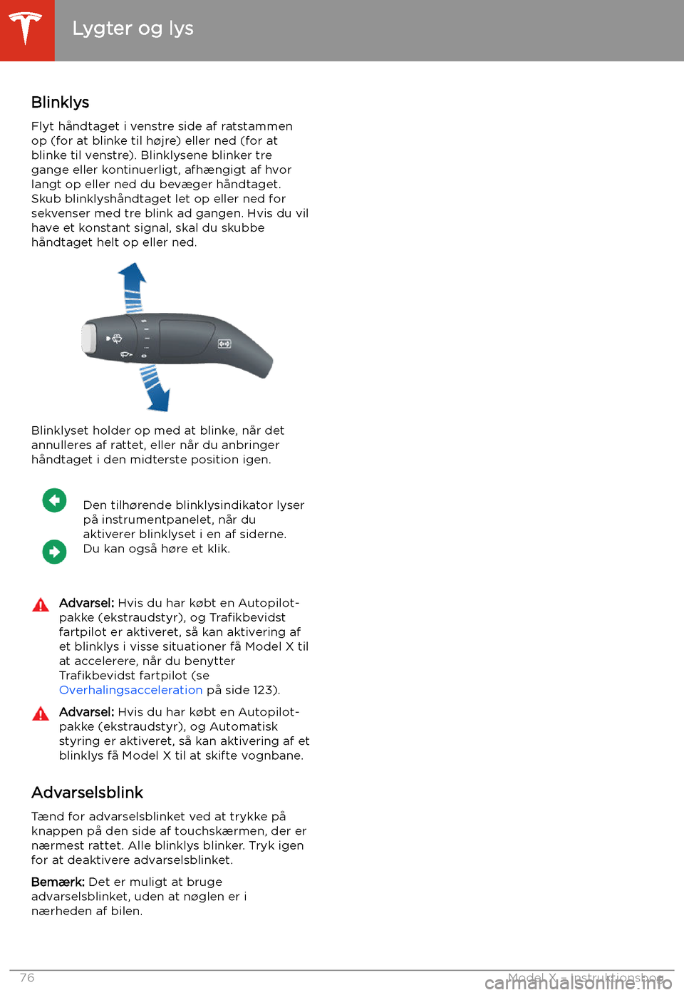 TESLA MODEL X 2020  Instruktionsbog (in Danish) Blinklys
Flyt h