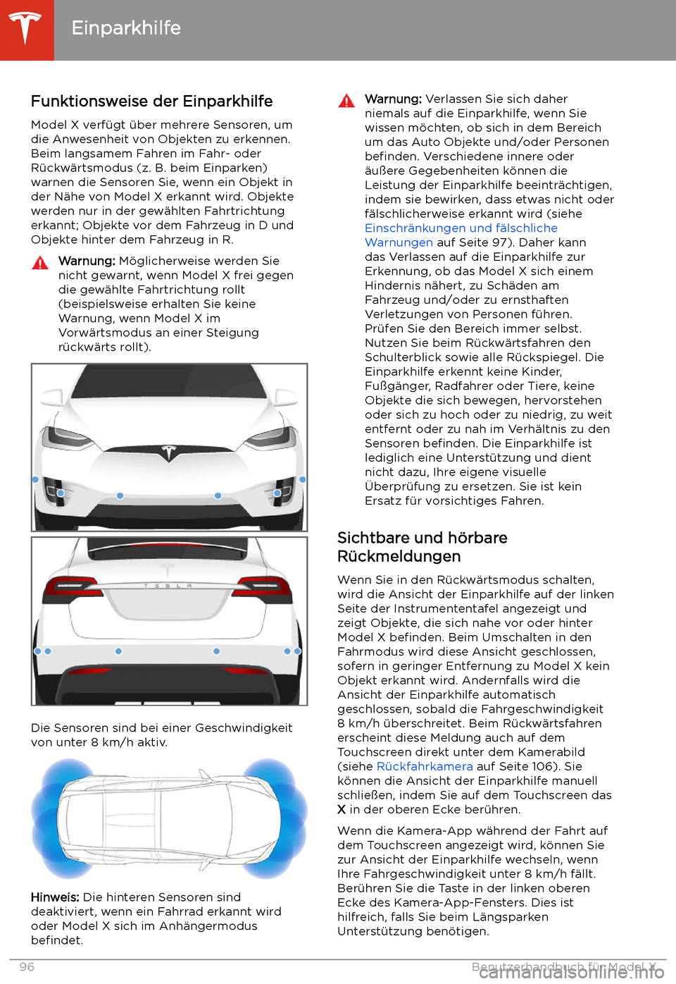TESLA MODEL X 2020  Betriebsanleitung (in German) Einparkhilfe
Funktionsweise der Einparkhilfe Model X verf