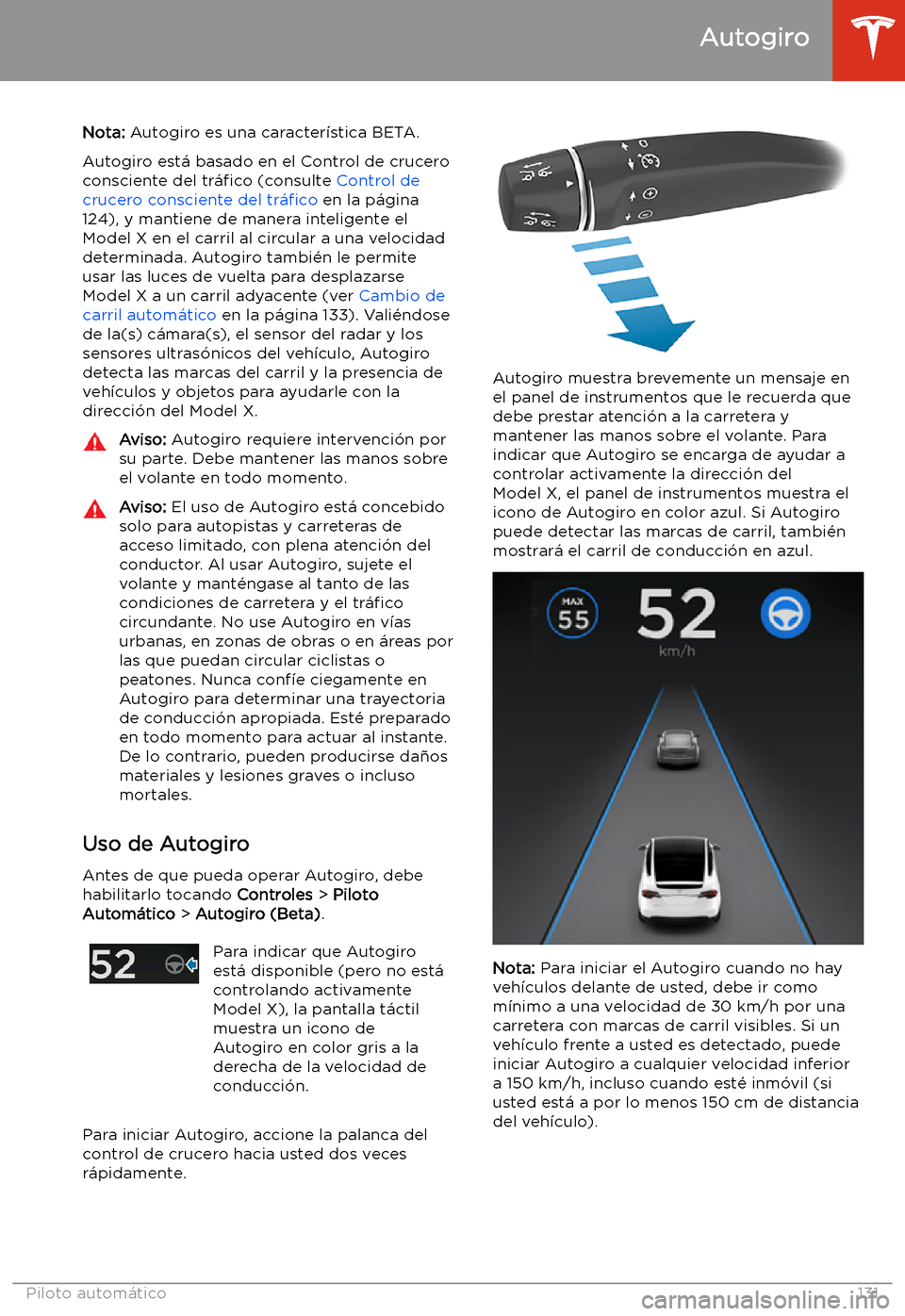 TESLA MODEL X 2020  Manual del propietario (in Spanish) Autogiro
Nota:  Autogiro es una caracter